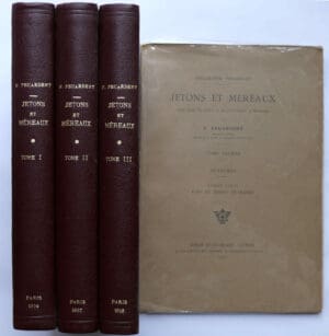 Feuardent - Jetons et méreaux depuis Louis IX jusqu’à la fin du Consulat de Bonaparte, Paris, 1904-1915 