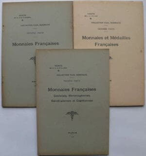 Collection Paul Bordeaux 3 parties - I Monnaies Françaises - Gauloises, Mérovingiennes, Carolingiennes et Capétiennes - II Monnaies Françaises, III Monnaies et médailles françaises - Feuardent 1926-29