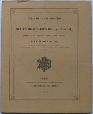Essai de classification des monnaies de la Géorgie - 1860