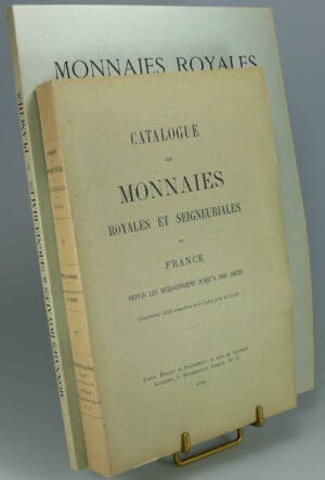 Monnaies royales et seigneuriales de France - 2 volumes par Rollin et Feuardent - 1900
