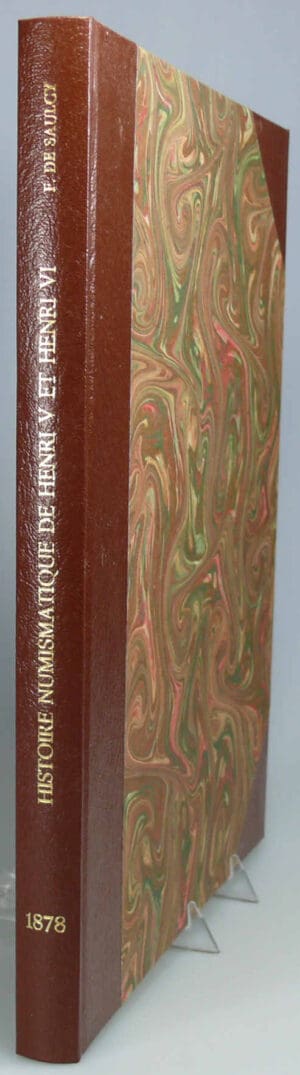 Histoire numismatique de Henri V et Henri VI par F. De Saulcy - 1878 Histoire numismatique de Henri V et Henri VI par F. De Saulcy - 1878