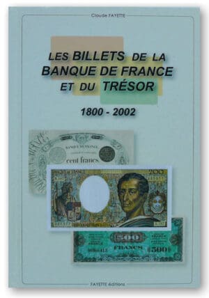 Les billets de la Banque de France et du Trésor - Fayette - 2004 - Nice Les billets de la Banque de France et du Trésor - Fayette - 2004 - Nice