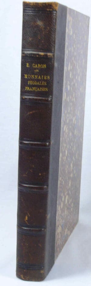 Caron - Monnaies féodales française, 1882 Caron - Monnaies féodales française, 1882