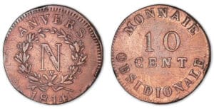 10 centimes Napoléon 1er Siège d'Anvers 1814 W (Lille). 10 centimes Napoléon 1er Siège d'Anvers 1814 W (Lille).