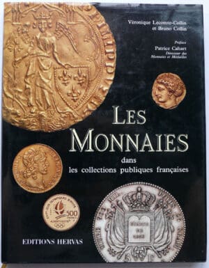 Les monnaies dans les collections publiques françaises - V. COLLIN - 1990