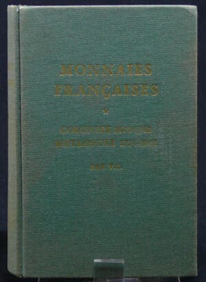 Monnaies françaises, colonie 1670-1942, métropole 1774-1942, V. Guilloteau