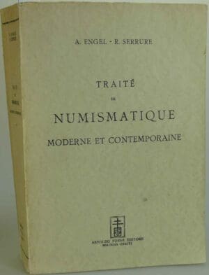 Traité de numismatique moderne et contemporaine-Serrure - Réédition Forni