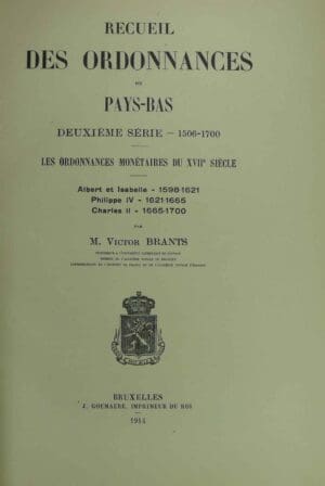 Pays-Bas - Recueil des ordonnances des Pays-Bas - Victor Brants - 1914