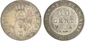 Louis XVIII (1814-1824) - Guyane - 10 cent 1818 A Louis XVIII (1814-1824) - Guyane - 10 cent 1818 A