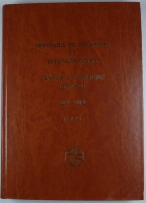 Monnaies de nécessité et jetons-monnaie France et colonies Monaco 1800-2000, R. Elie