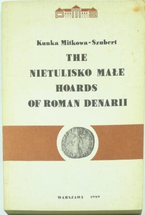 The nietulisko male hoards of roman denarii, K. Mitkowa-Szubert, 1989