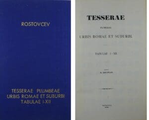 Tesserarum urbis romae et suburbi plumbearum sylloge - 2 volumes, M. Rostowzew, réimpression 1975 (1903)