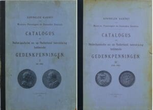Catalogus der Nederlandsche en op Nederland betrekking hebbende gedenkpenningen, 2 volumes, Koninklijk kabinet, 1903 et 1906