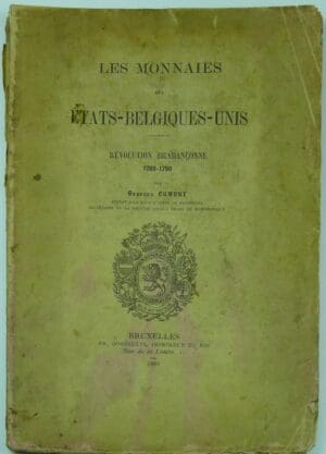 Les monnaies des Etats-Belgiques-Unis, Révolution brabançonne 1788-1790, G. Cumont, 1885