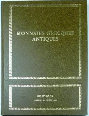 Catalogue de vente J. Vinchon, Monte-Carlo 13 avril 1985, Exceptionnelle collection de monnaies grecques antiques