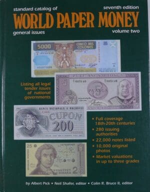 World paper money general issues, volume 2, 7ème édition World paper money general issues, volume 2, 7ème édition