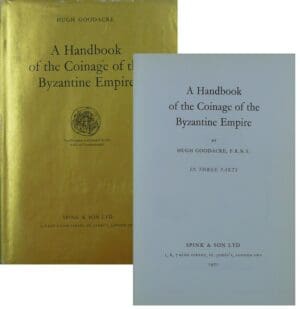 A handbook of the coinage of the byzantine empire, H. Goodacre, 1971