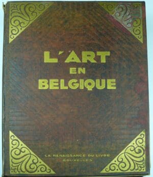 L'Art en Belgique du Moyen-Age à nos jours, M. Paul Fierens