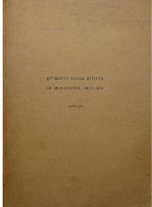 Estratto dalla rivista di archeologia cristiana, anno 1928
