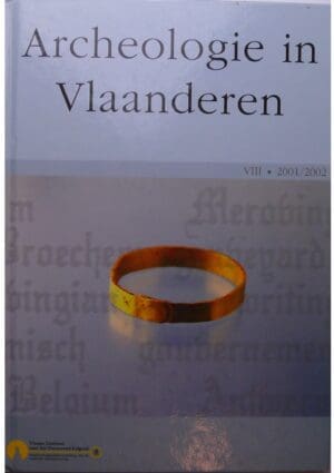 Archeologie in Vlaanderen, Archeology in Flanders, 2004